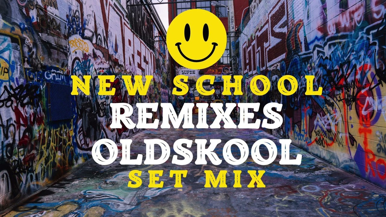 New School Oldskool Remixes