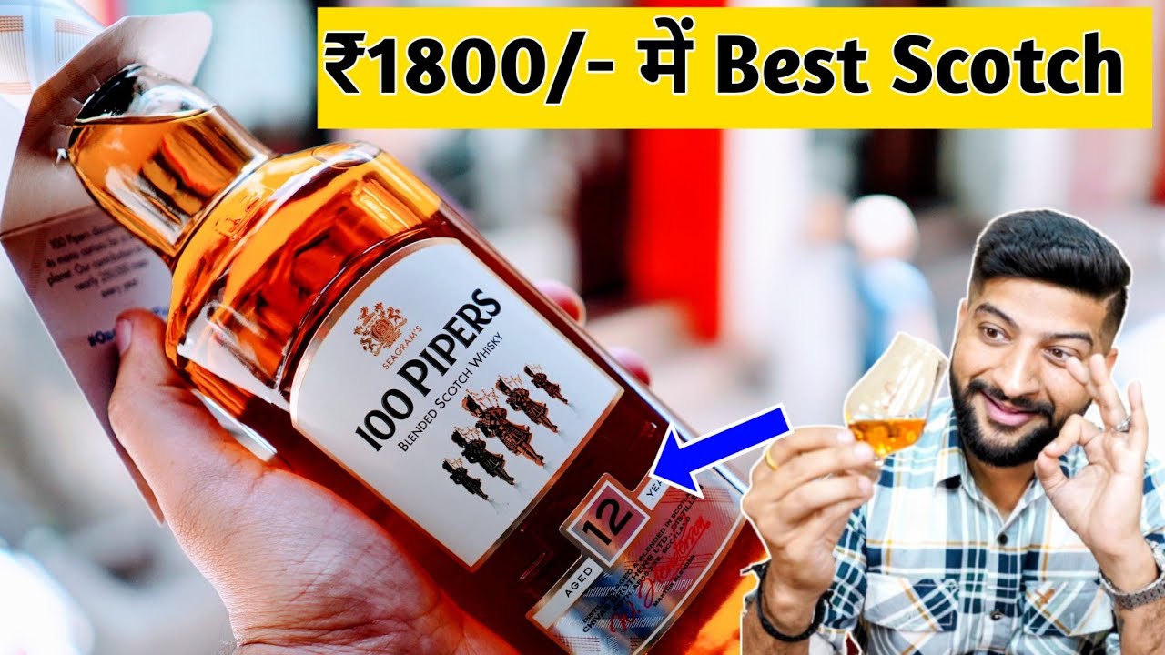 Great Scotch Under Rs.2000 | 100 piper 12 years Whisky | The Whiskeypedia