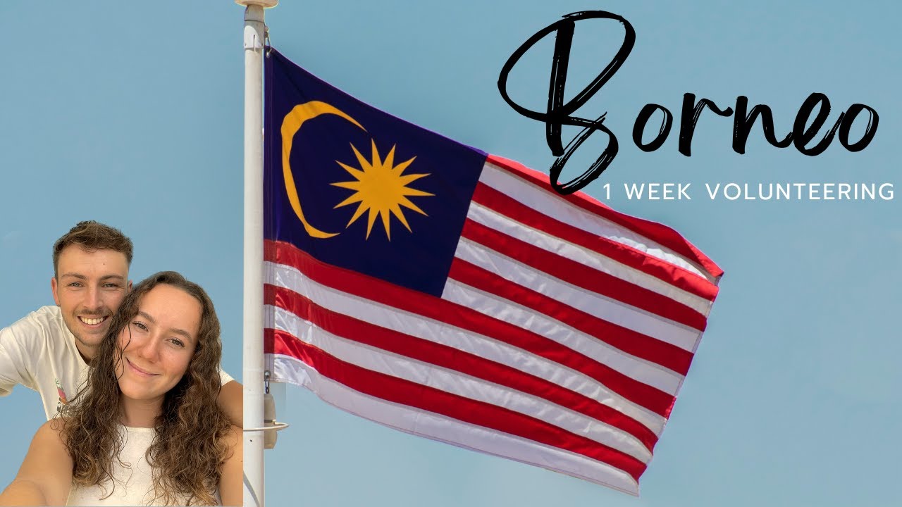 What We Wish We Knew Before Volunteering in Borneo!!  (WorkAway Vlog)