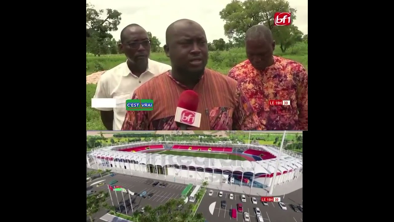 Burkina Faso 🇧🇫 : Désormais le Burkina Faso aura des nouveaux Stades.