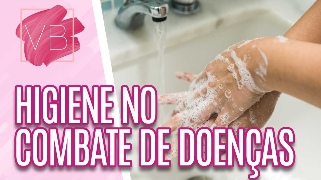 Doenças que podem ser evitadas praticando uma higiene correta - Você Bonita (17/11/20)