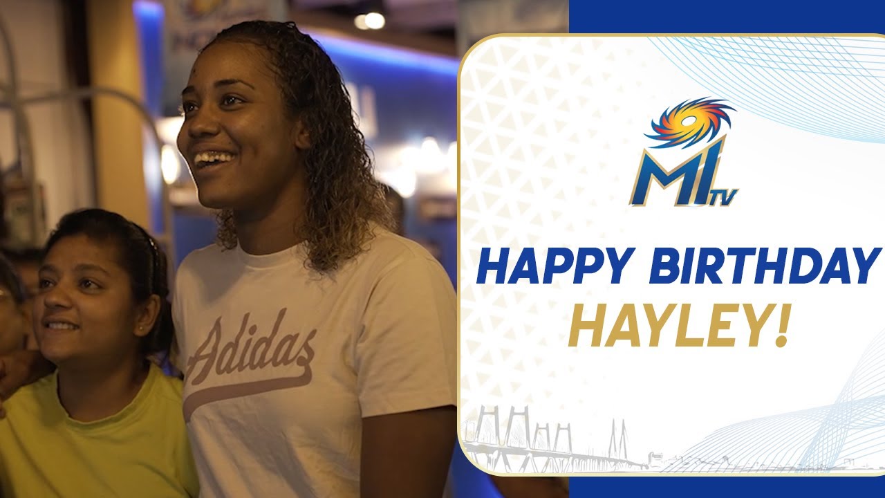 Happy Birthday Hayley Matthews | Mumbai Indians | WPL