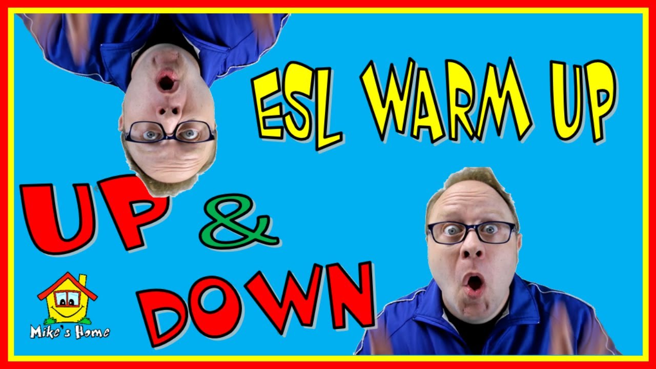NEW WARM UP - Up and Down - ESL teaching tips - warmer - teaching English