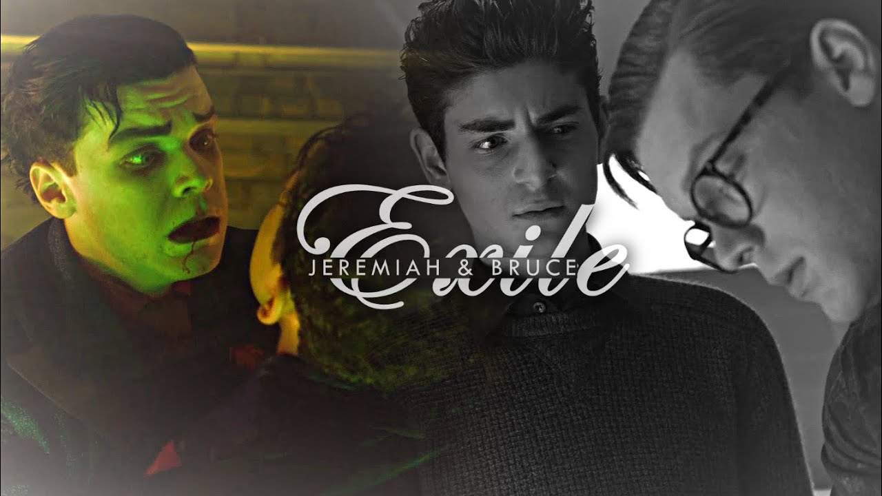 Bruce & Jeremiah | Exile [+Jerome]