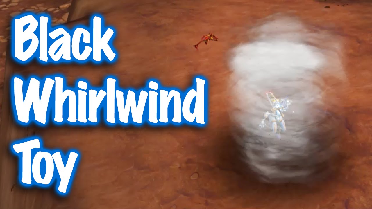 Jessiehealz - Black Whirlwind Toy Guide (World of Warcraft)