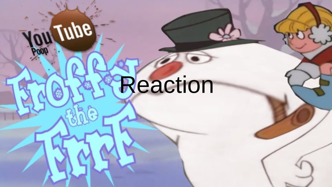 YTP - Froffy the FrrF (Reaction)