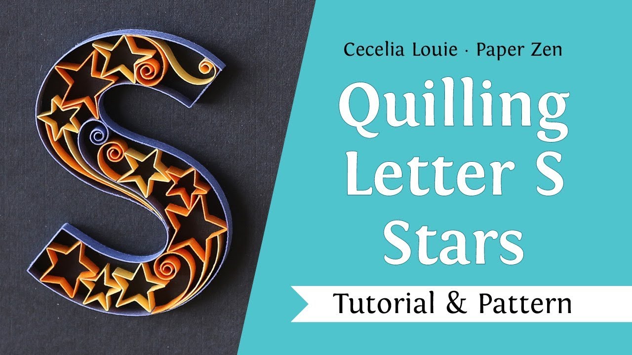 Quilling Letters Tutorial - On-Edge Uppercase Letter S - Stars Pattern Tutorial