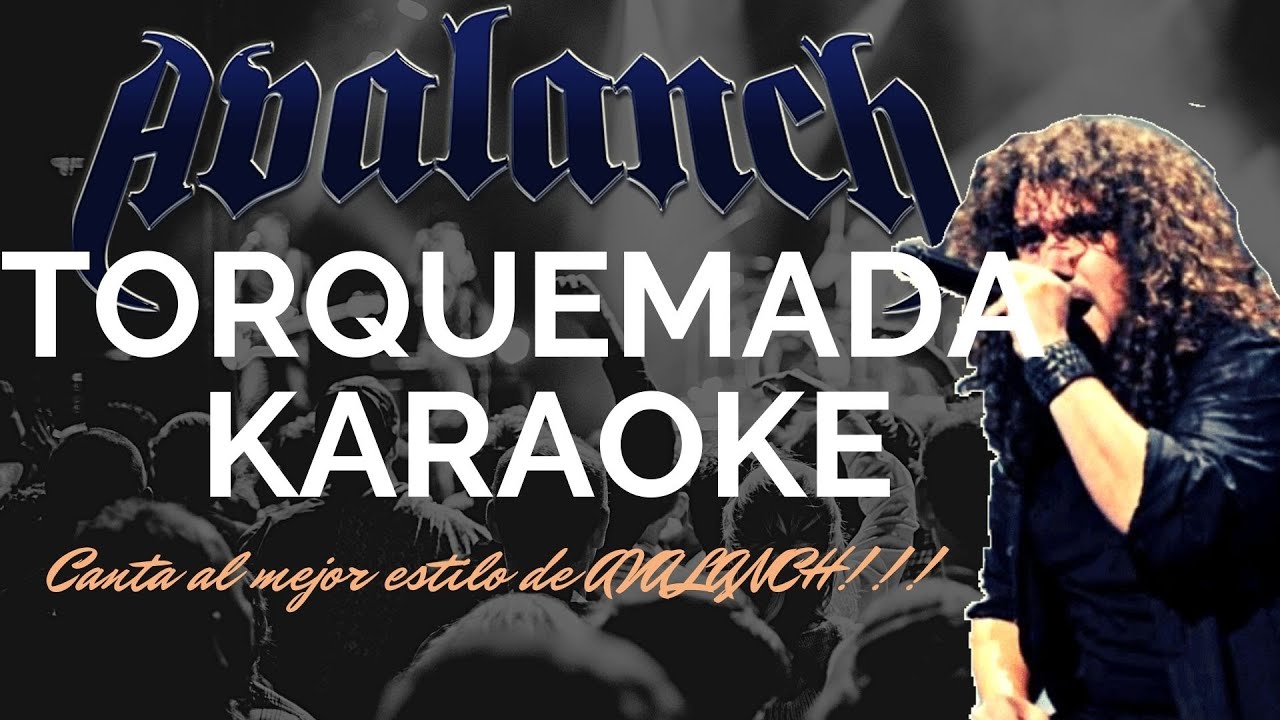 Avalanch - Torquemada Karaoke (Julian Escudero)