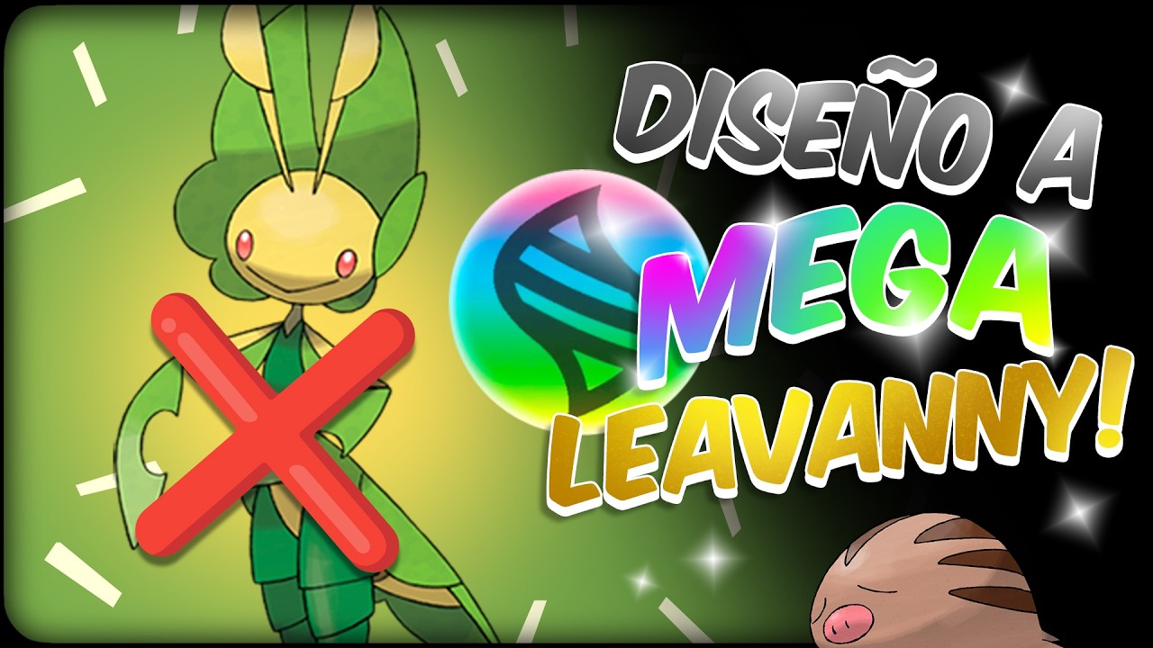 ⚔️🌿 MEGA LEAVANNY… ¿La MEGA que NADIE PIDIÓ? ✍️✨ | Pokémon ~ |Diseño Fanart|