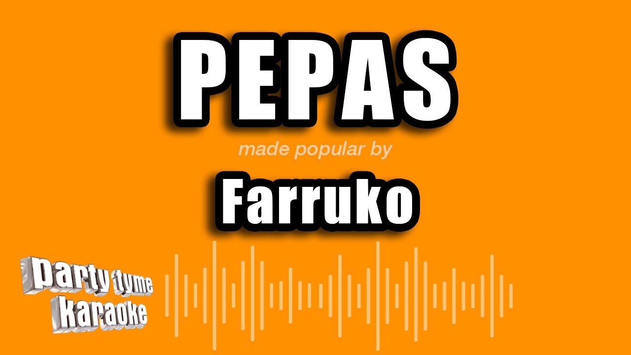 Farruko - Pepas (Versión Karaoke)