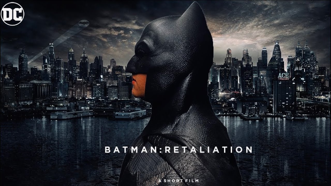 Batman: Retaliation - A Short Film