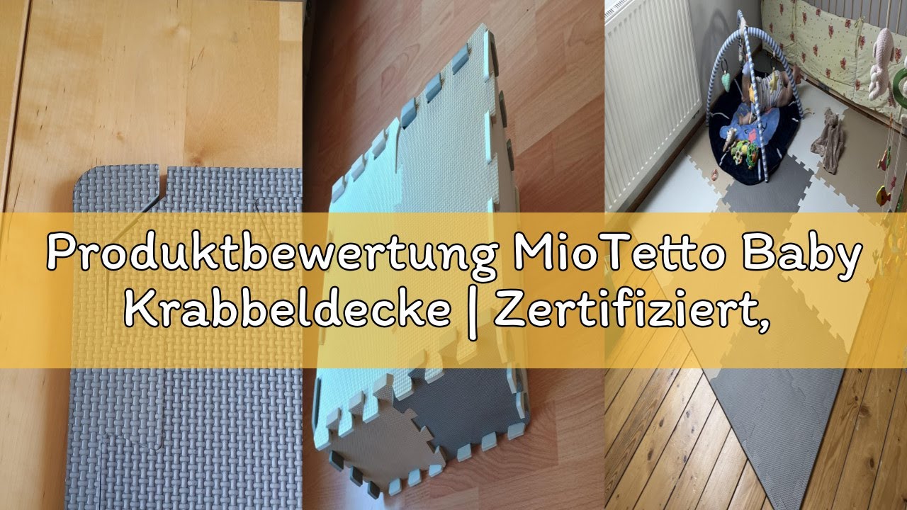 Produktbewertung MioTetto Baby Krabbeldecke | Zertifiziert, sicher, robust | Baby-Spielmatte | Puzzl