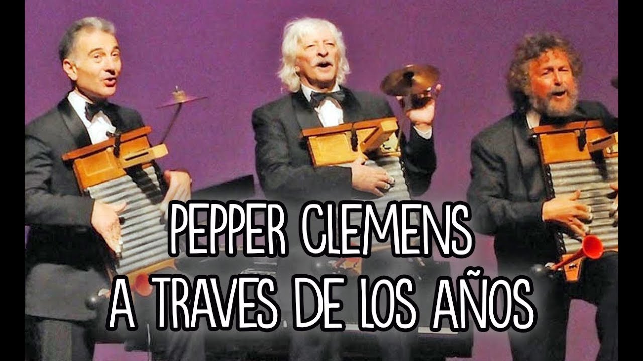 Les Luthiers · Pepper Clemens a traves de los Años