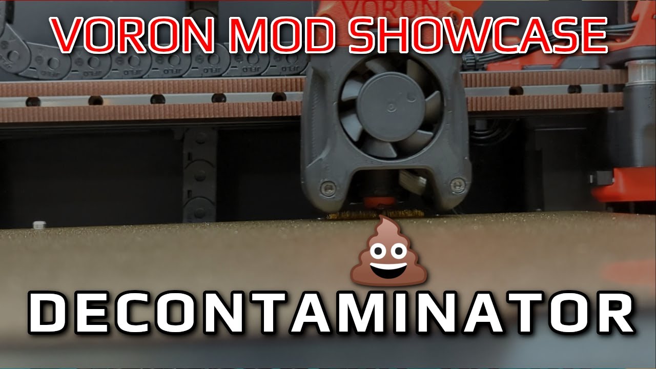Voron Mod Showcase: Decontaminator