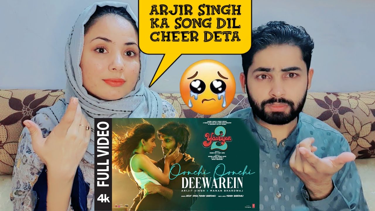 PAKISTANI REACTION ON Oonchi Oonchi Deewarein (Full Video): Meezaan, Anaswara | Arijit Singh,