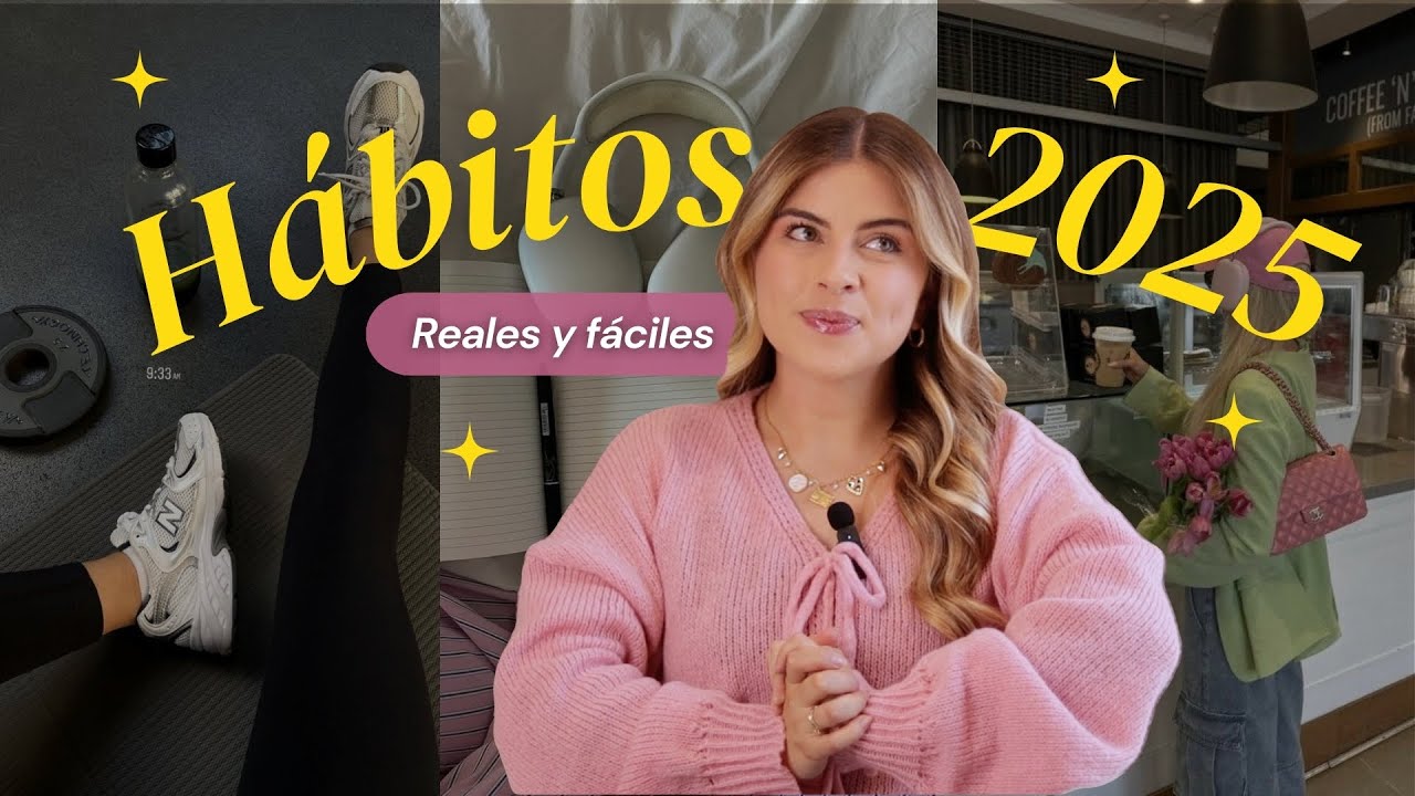 Hábitos ✨REALISTAS y FÁCILES✨ para mejorar tu 2025 🌷🦢