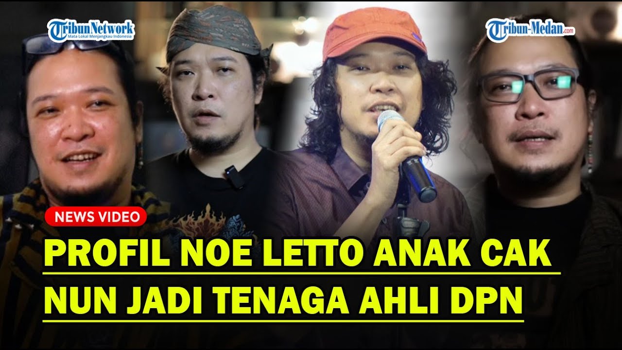 PROFIL NOE LETTO, Anak Cak Nun Jadi Tenaga Ahli DPN❗