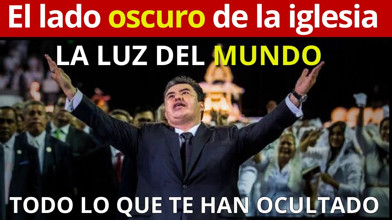 El lado oscuro de la iglesia La Luz del Mundo