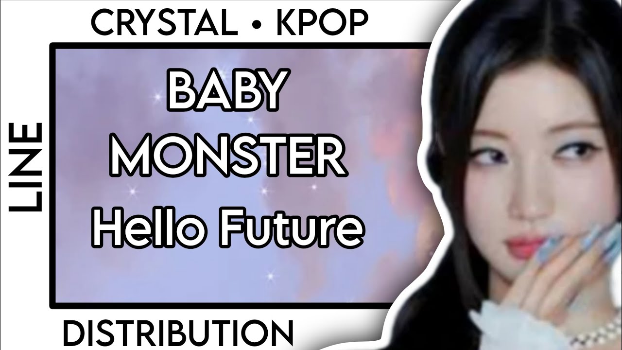 [REQUEST] HOW WOULD BABY MONSTER SING HELLO FUTURE (NCT DREAM) • LINE DISTRIBUTION 