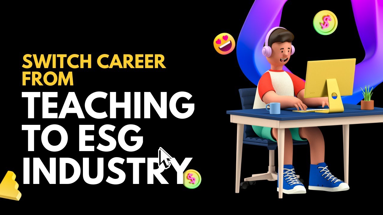 Educators' Journey into ESG Industry