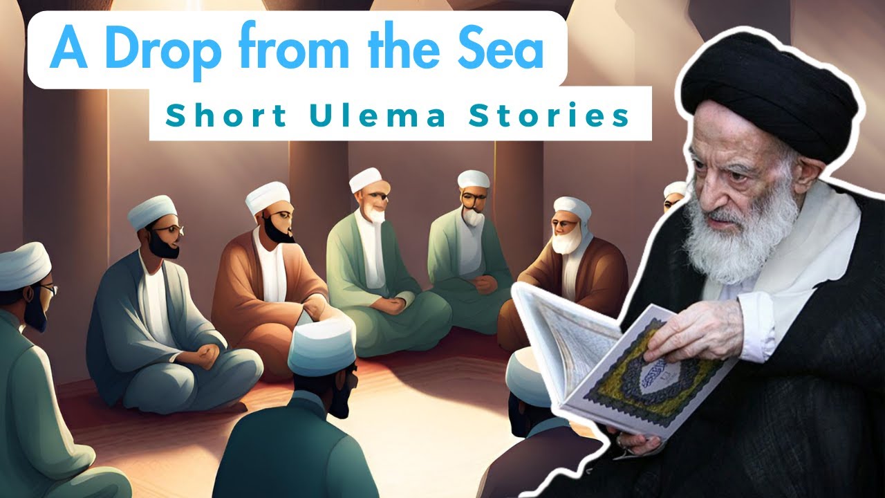 A Drop from the Sea (1) | Short Ulema Stories