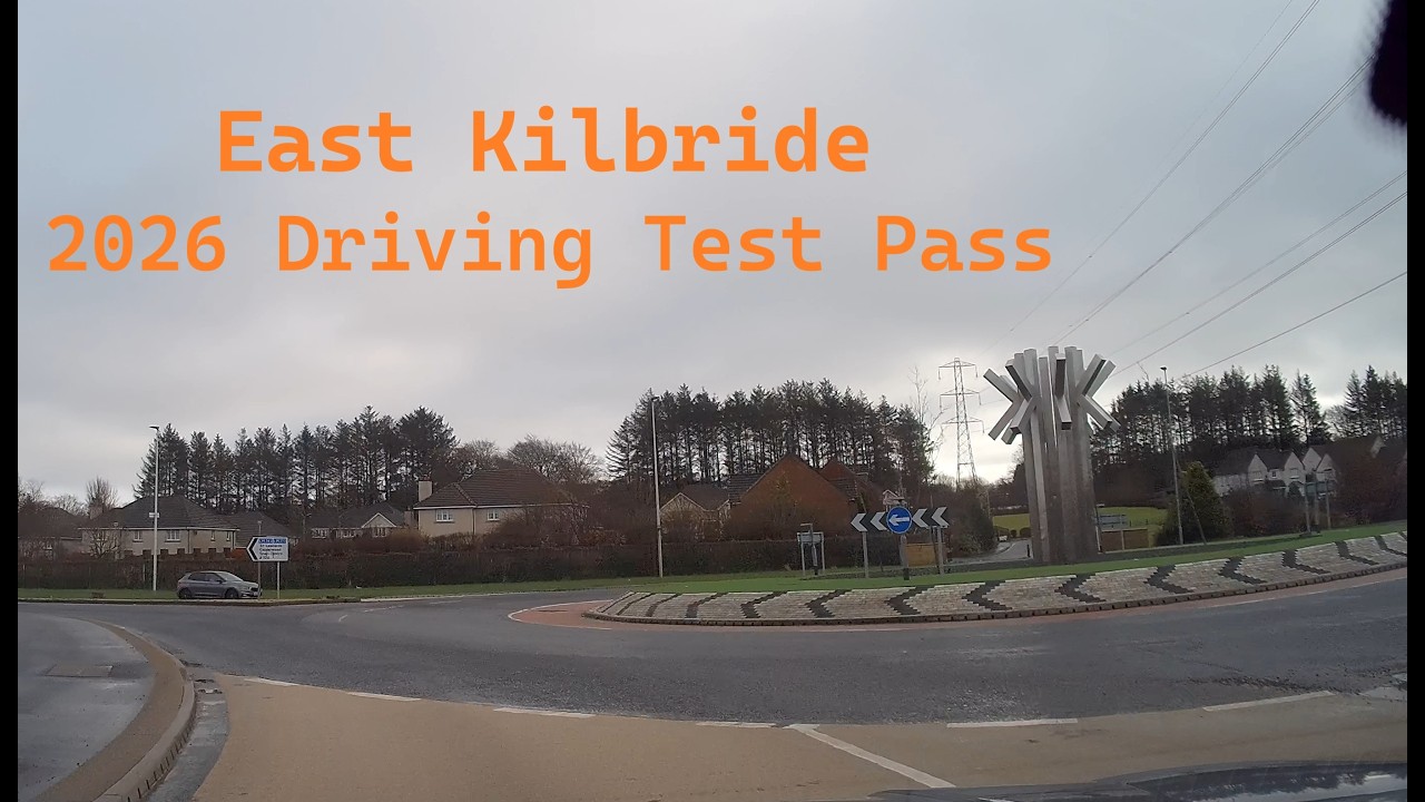 Real East Kilbride Driving Test Pass - 2026 Test Route