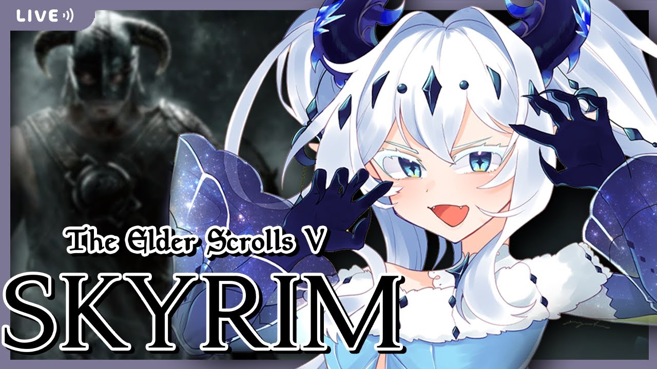 【SKYRIM】First Time Playing!【VTUBER】
