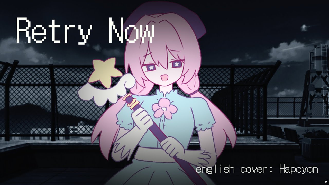 Retry Now (English Cover) [ft. Mai] いますぐ輪廻