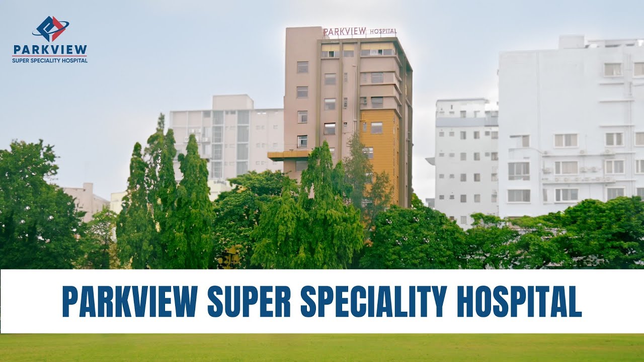 Discover Exceptional Care at Parkview Super Specialty Hospital
