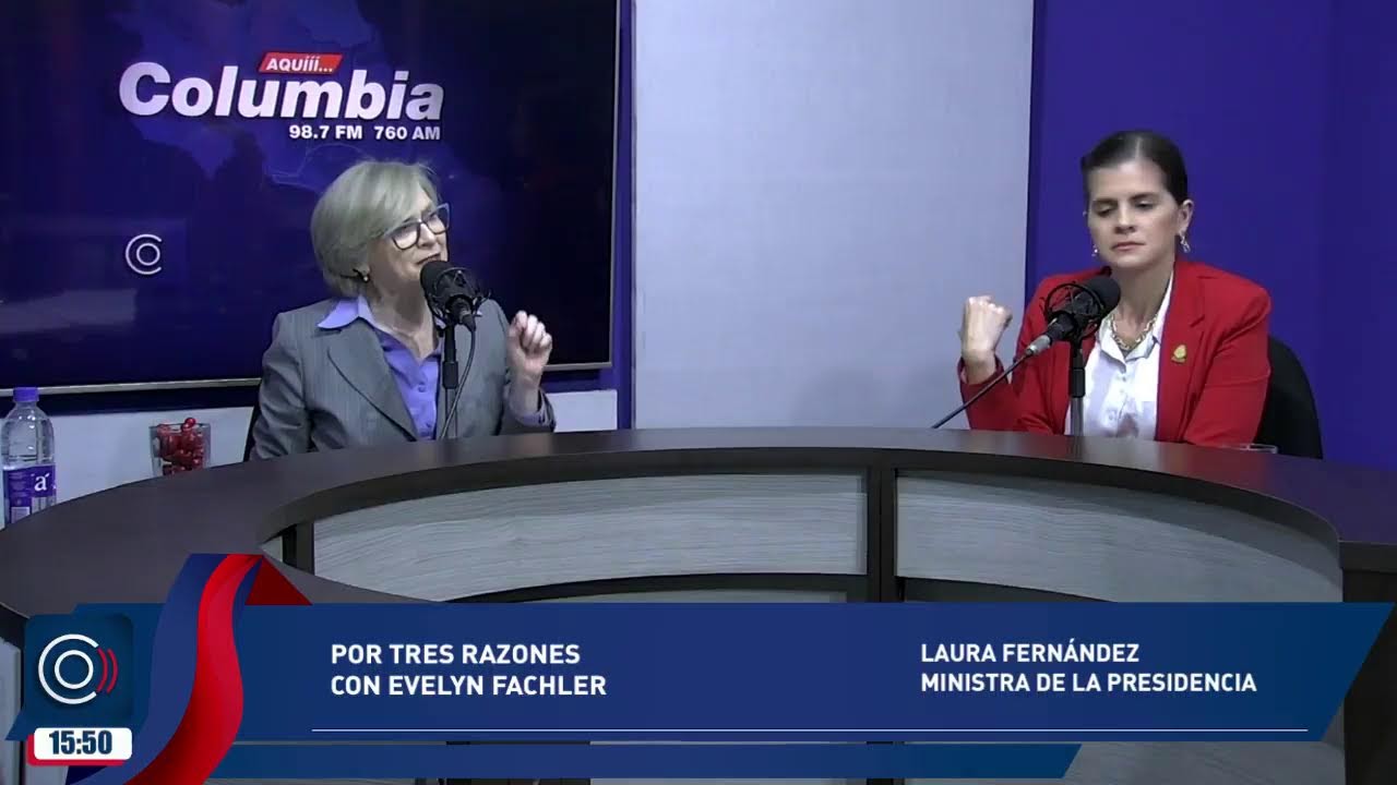 Por Tres Razones - Entrevista a Laura Fernández, ministra de la Presidencia
