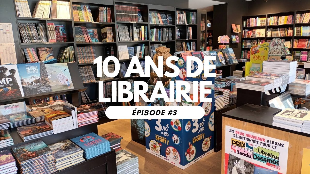 10 ans de librairie - Épisode #3 : Pourquoi j'aime ce métier ?