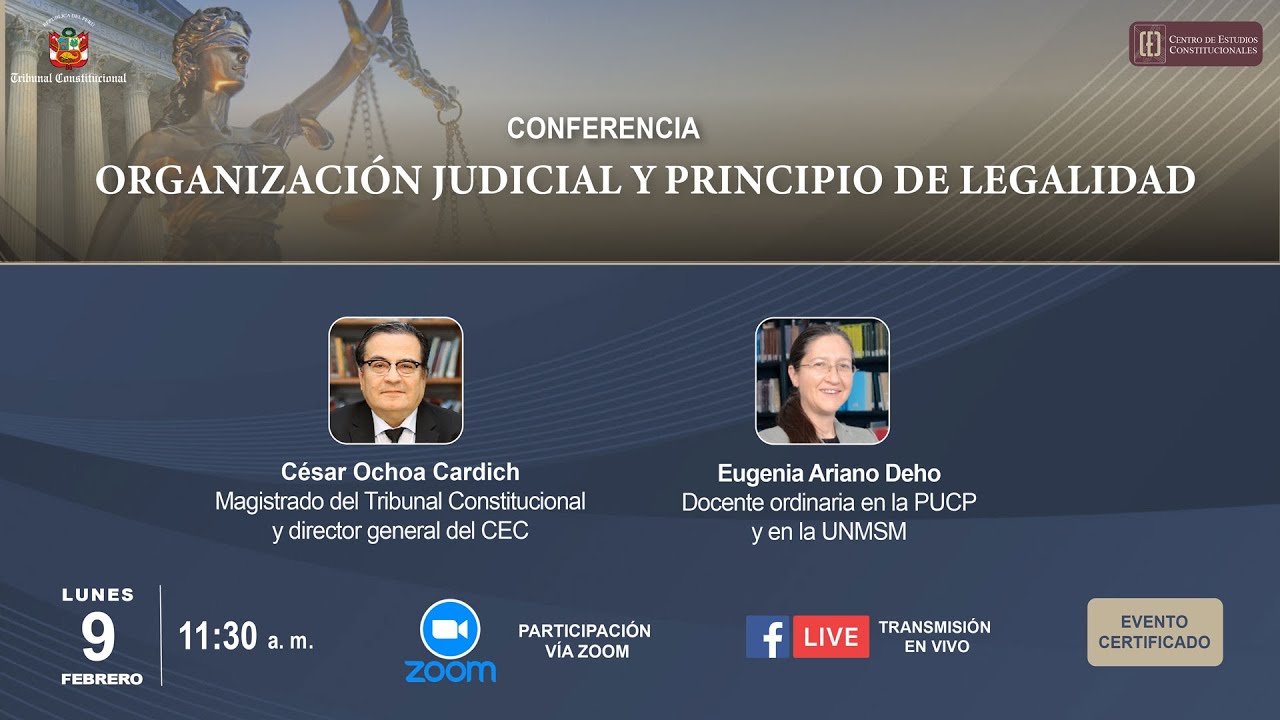 CONFERENCIA: “ORGANIZACIÓN JUDICIAL Y PRINCIPIO DE LEGALIDAD