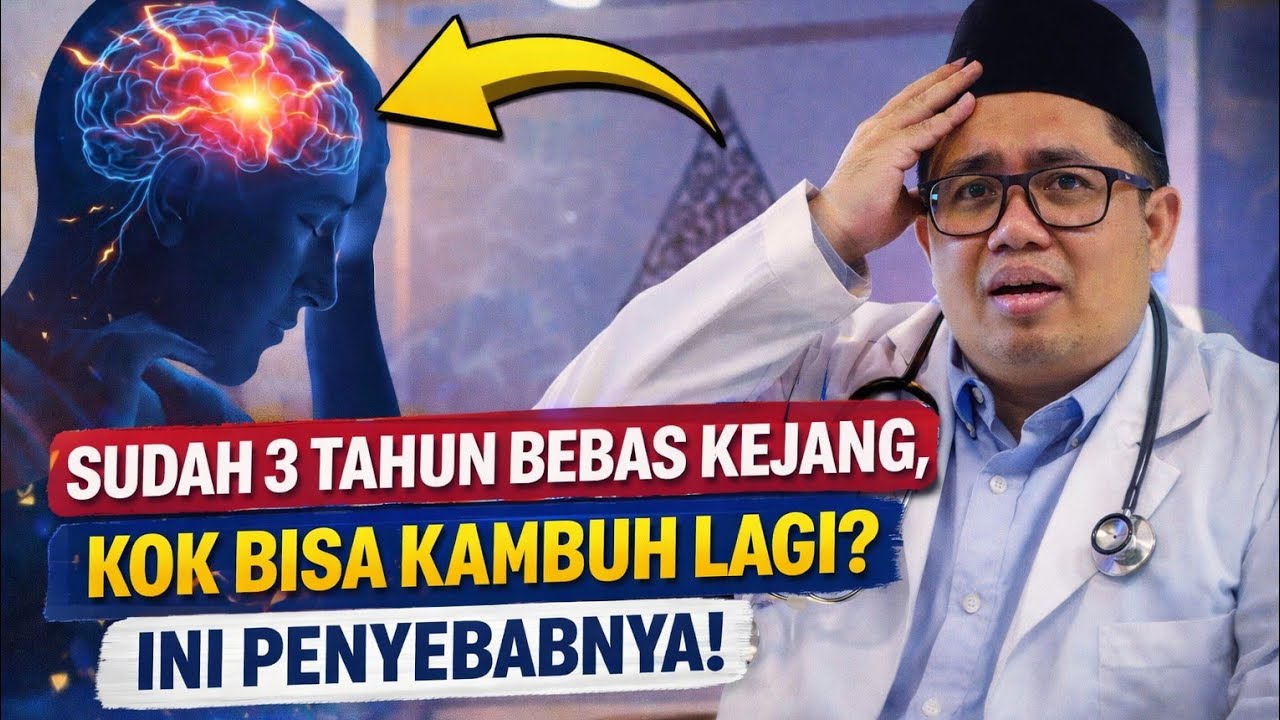 Sudah 3 Tahun Bebas Kejang, Kok Bisa Kambuh Lagi? Ini Penyebabnya!