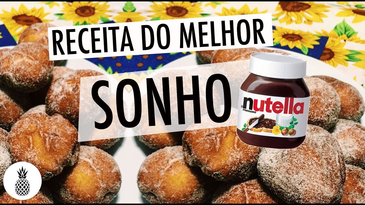 RECEITA DE SONHO DE NUTELLA: O MELHOR DO MUNDO #SONHODASOGRA
