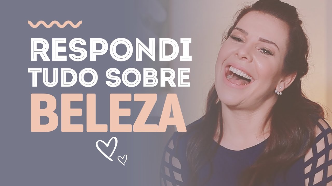 TAG 40 PERGUNTAS SOBRE BELEZA