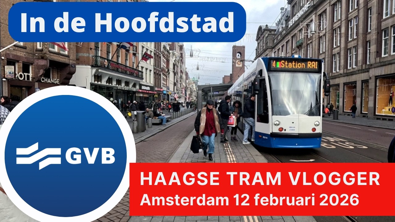 Uitstapje naar Amsterdam / De Haagse Tram Vlogger op reis