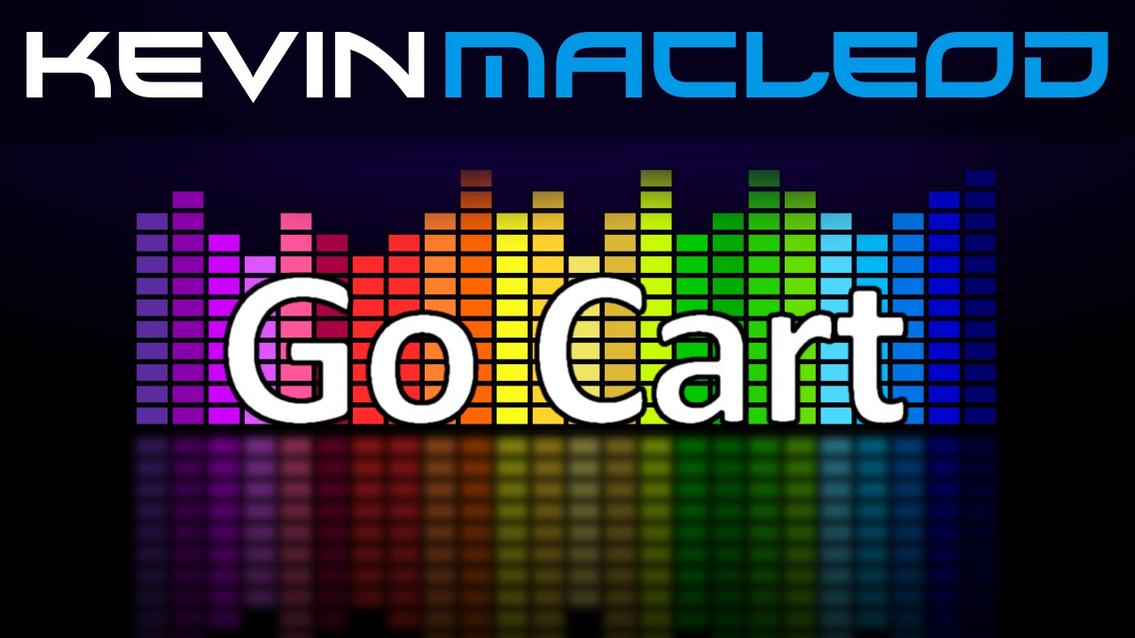 Kevin MacLeod: Go Cart