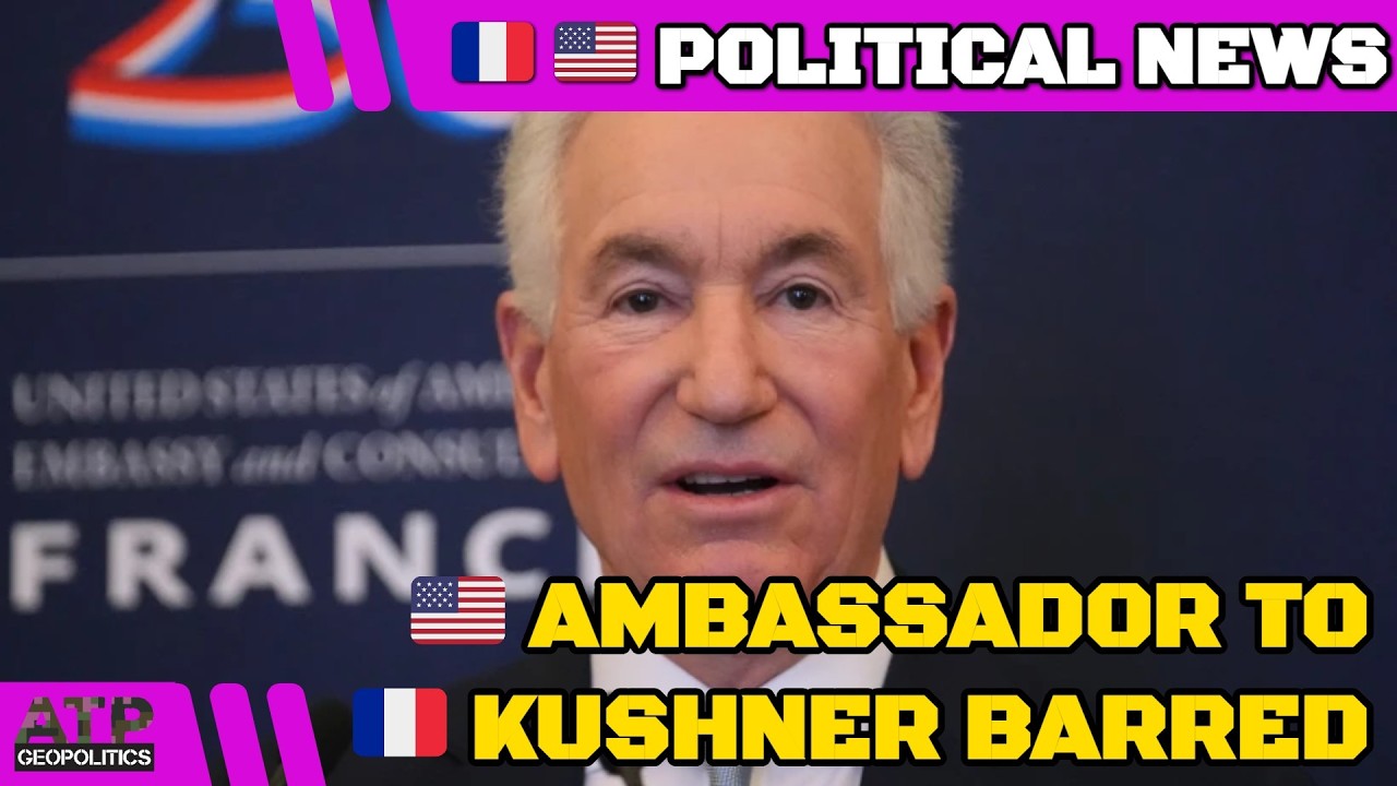 US Ambassador to France Barred from Speaking to French Government
