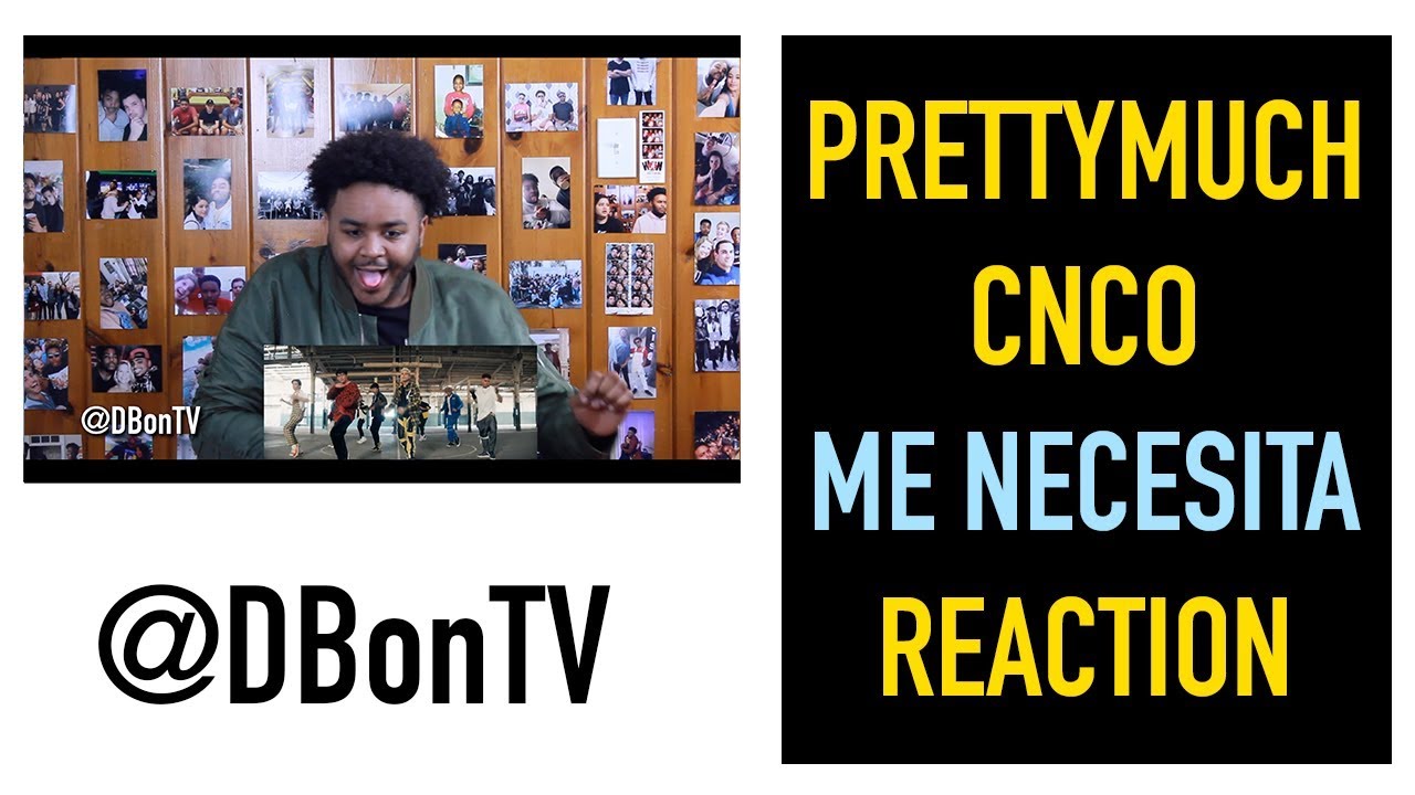 PRETTYMUCH & CNCO- ME NECESITA REACTION