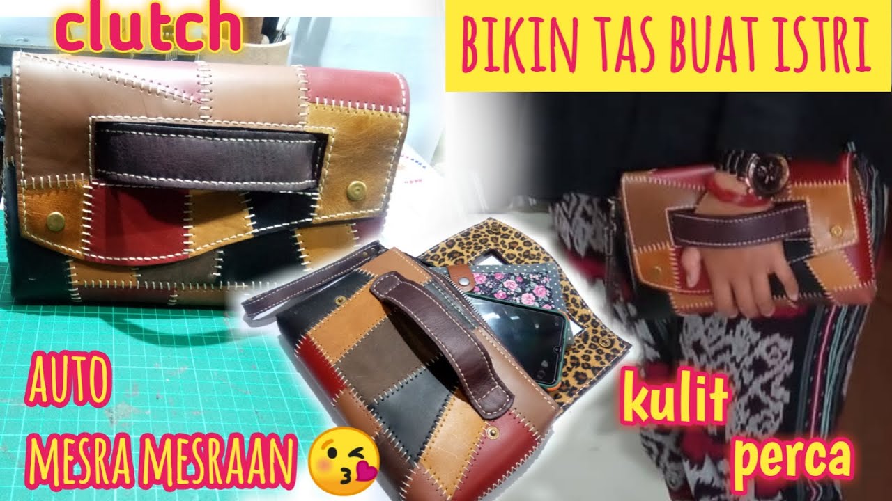 CARA MEMBUAT TAS TANGAN KULIT PERCA ( CLUTCH ) || HOW TO MAKE PATCHWORK CLUTCH