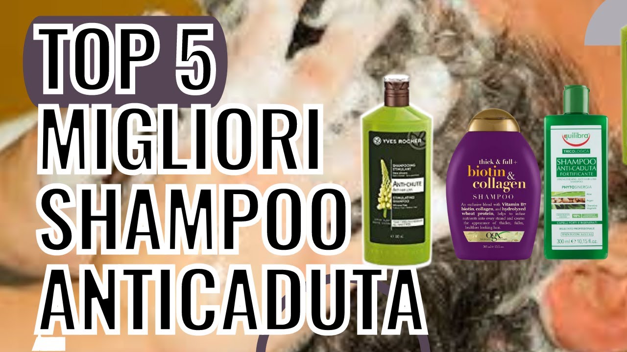 MIGLIORI SHAMPOO DA SUPERMERCATO : I TOP 5 SHAMPI ANTICADUTA