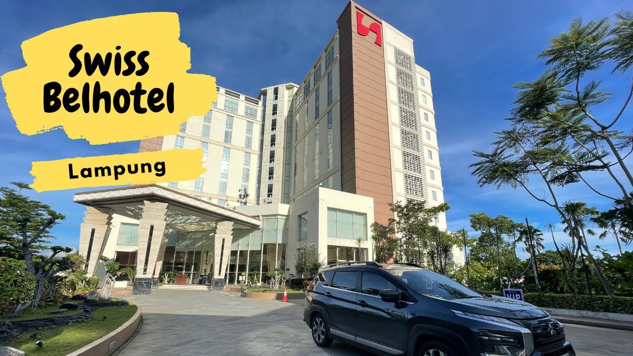 Swiss BelHotel Lampung | Hotel Nyaman di tengah Kota | Roadtrip Mudik 2025