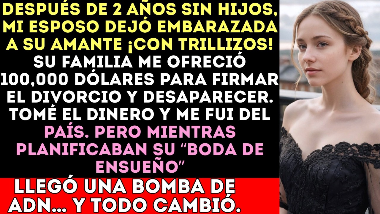 OBLIGADA A FIRMAR El divorcio por 100 mil dólares y desaparecer — una prueba de ADN deja #viral
