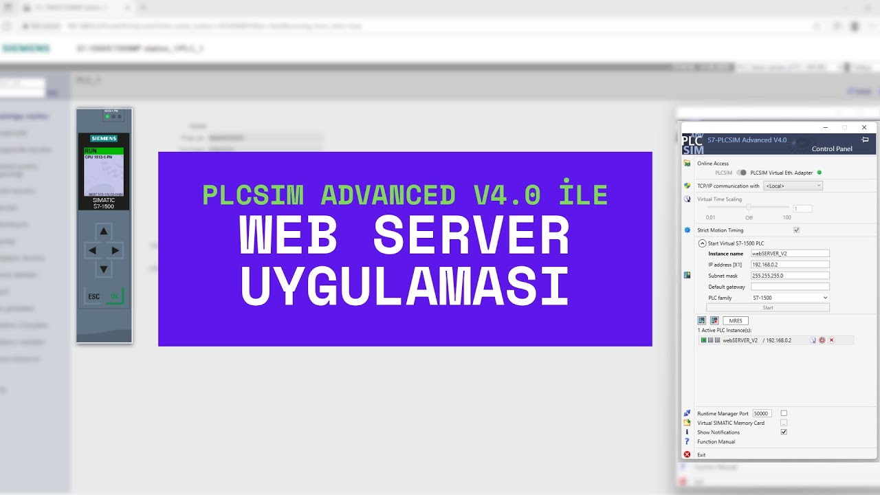 PLCSIM Advanced V4.0 Kullanarak CPU 1513-1 PN Kontrolc&uuml;s&uuml;n&uuml;n Web Sunucusuna Erişmek | TIA Portal V19