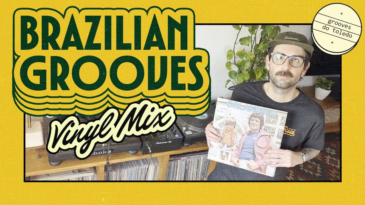 Ginga e Balanço da Música Brasileira | DJ Set Vinyl Mix Toledo