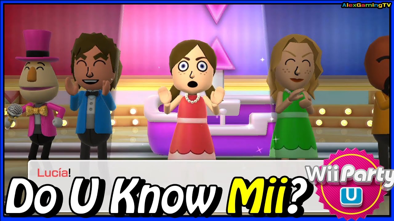 Wii Party U - Do U Know Mii?/What Do They Think You Are? (4 Players, Alex, Lucia, Rachel, Matt)