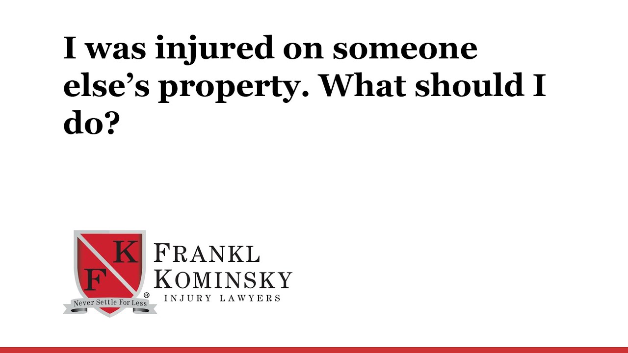 Florida Property Lawyer: I was injured on someone else's property. What should I do?