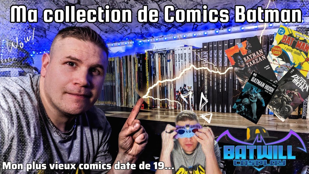 Ma collection de comics Batman