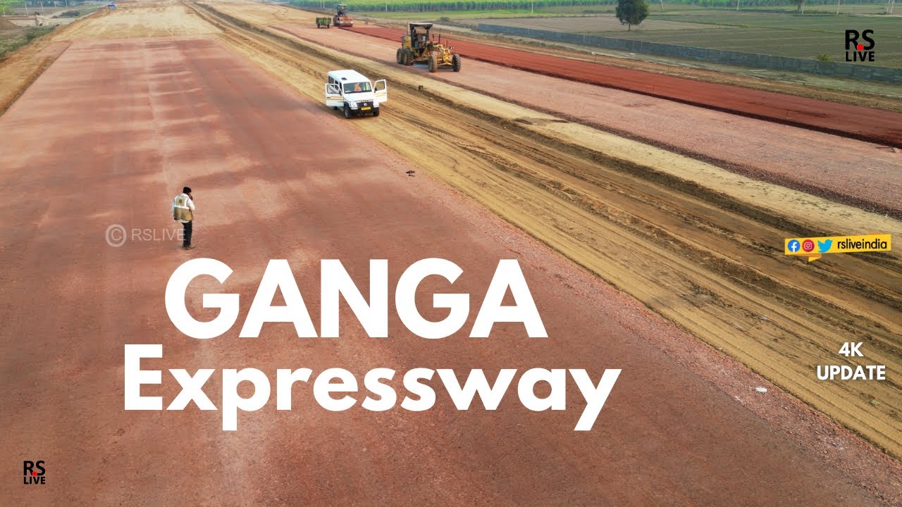 GANGA EXPRESSWAY | Update|#rslive | #4k
