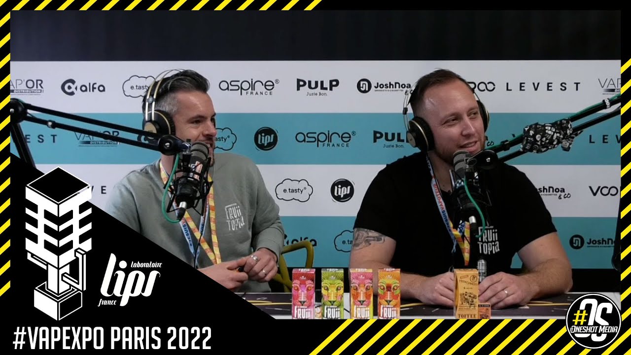 VAPEXPO PARIS 2022 - L'interview Lips